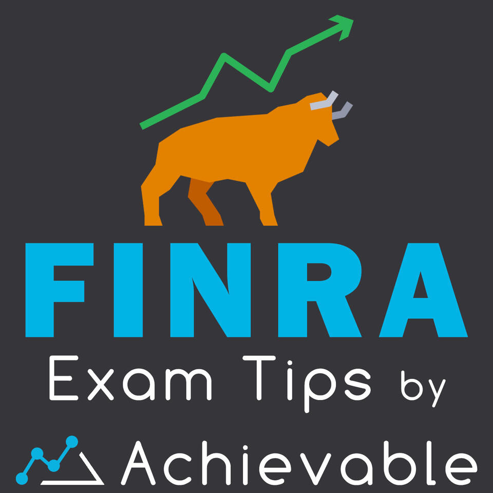 FINRA Exam Tips and Career Advice - Achievable Podcast