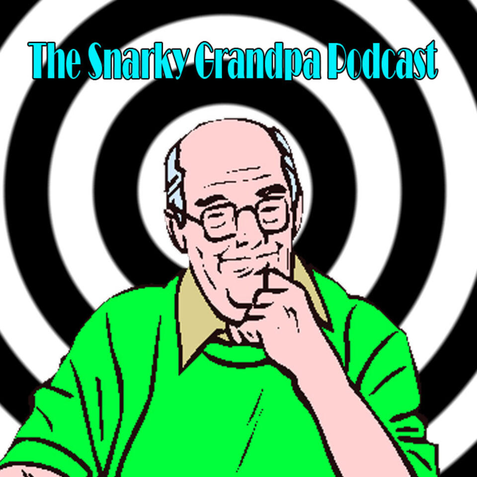 Snarky Grandpa