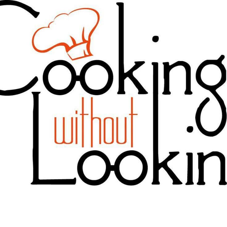 Cooking Without Looking