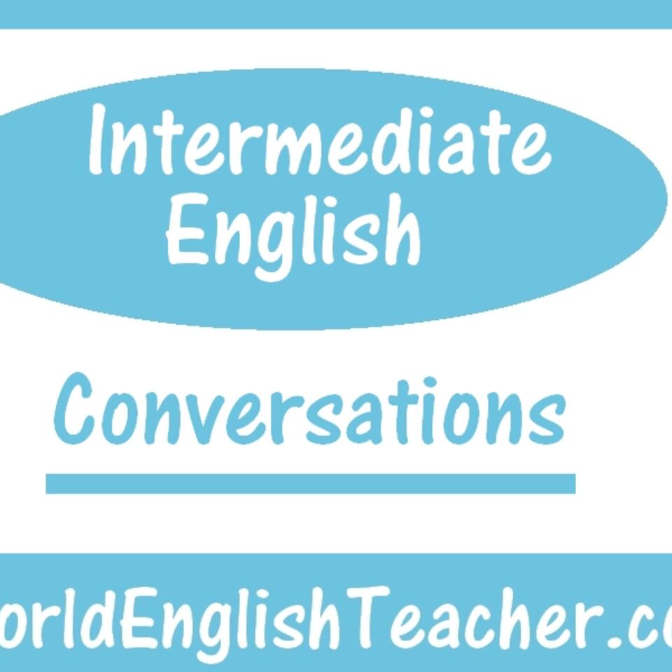Intermediate English Conversations