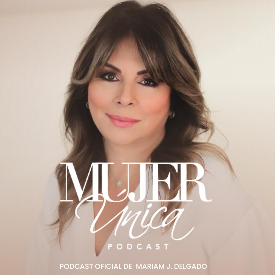 MUJER ÚNICA PODCAST