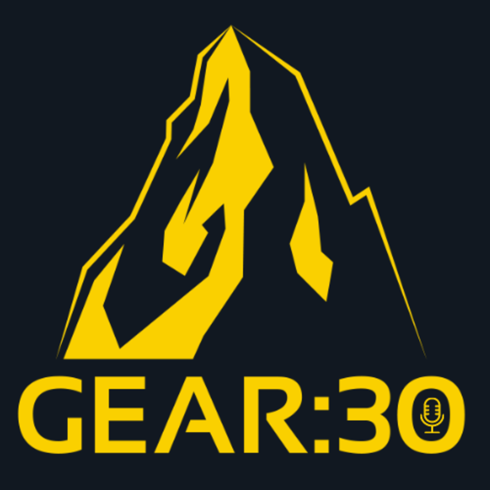 The GEAR30 Podcast