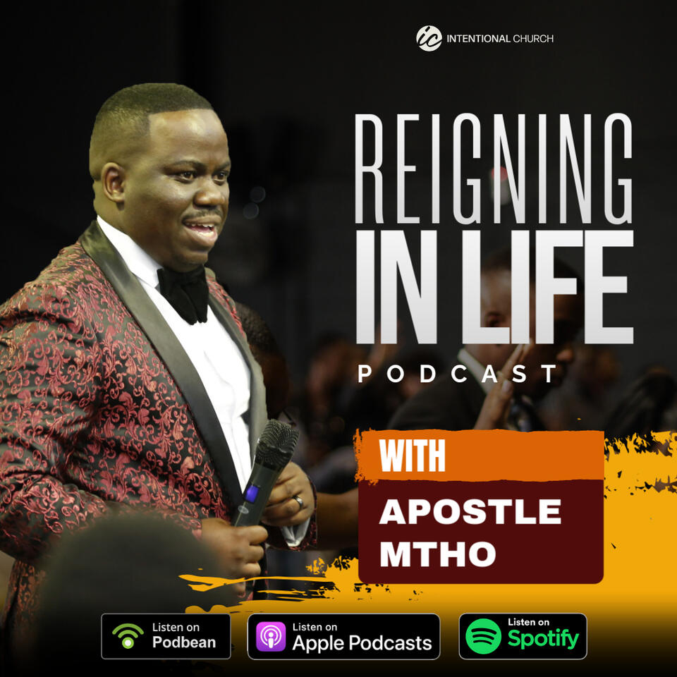 Reigning in life with Apostle Mtho