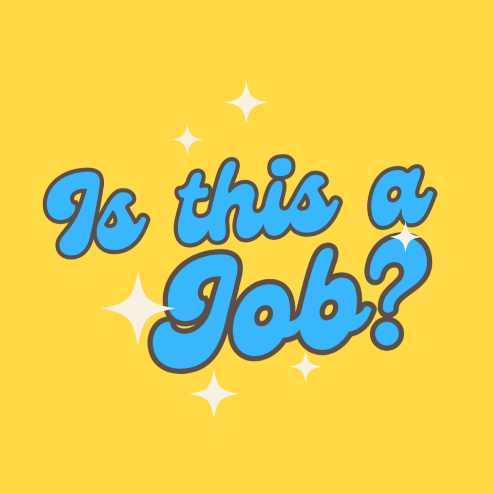 Is This A Job?