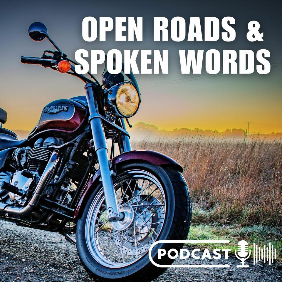 Open Roads & Spoken Words