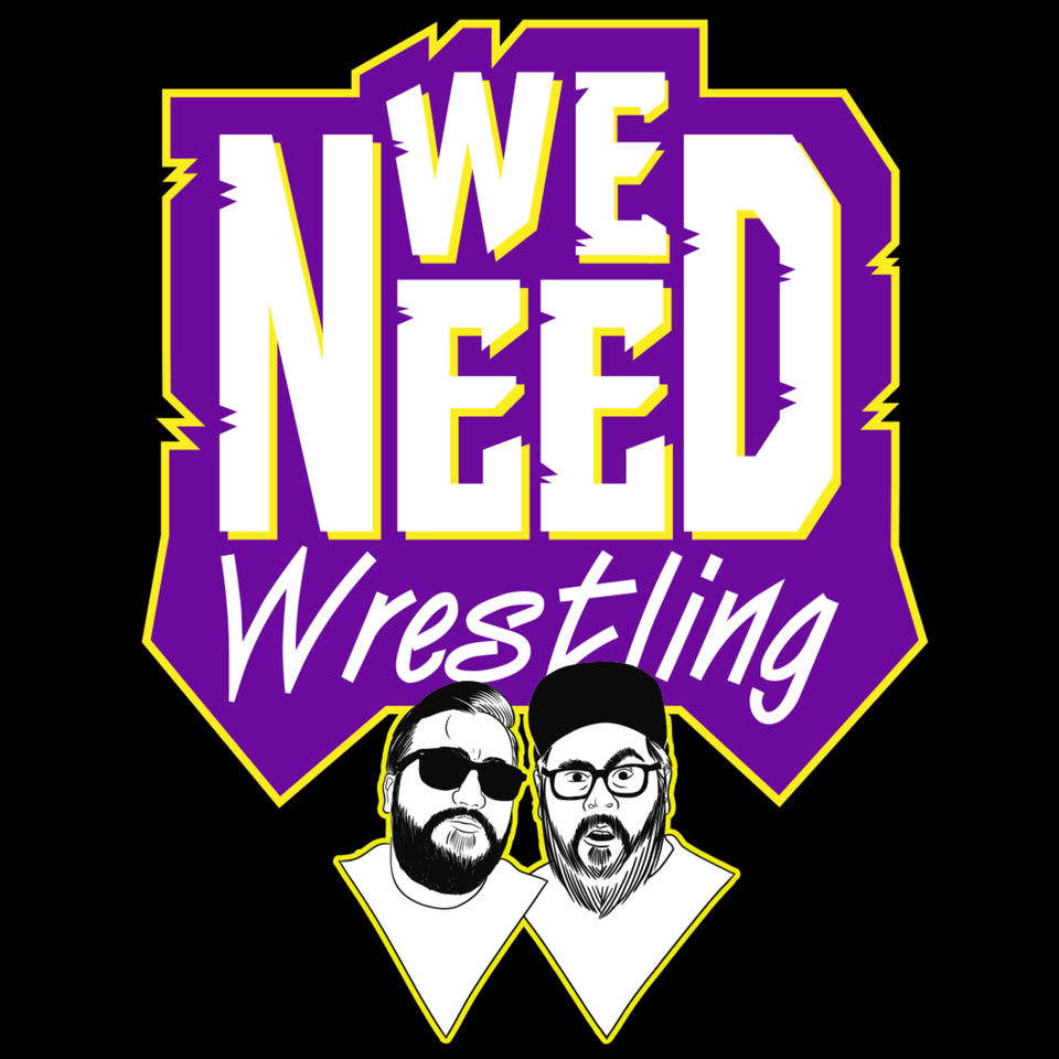 We Need Wrestling