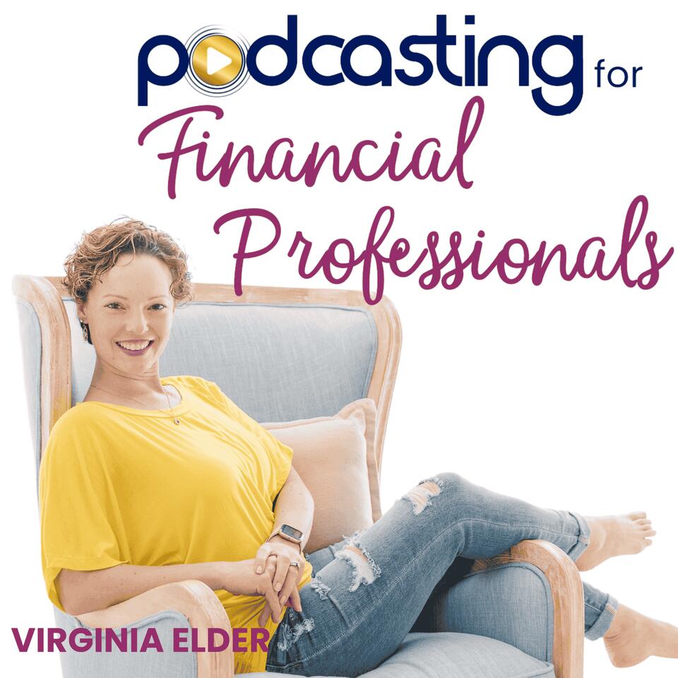 Podcasting for Financial Professionals