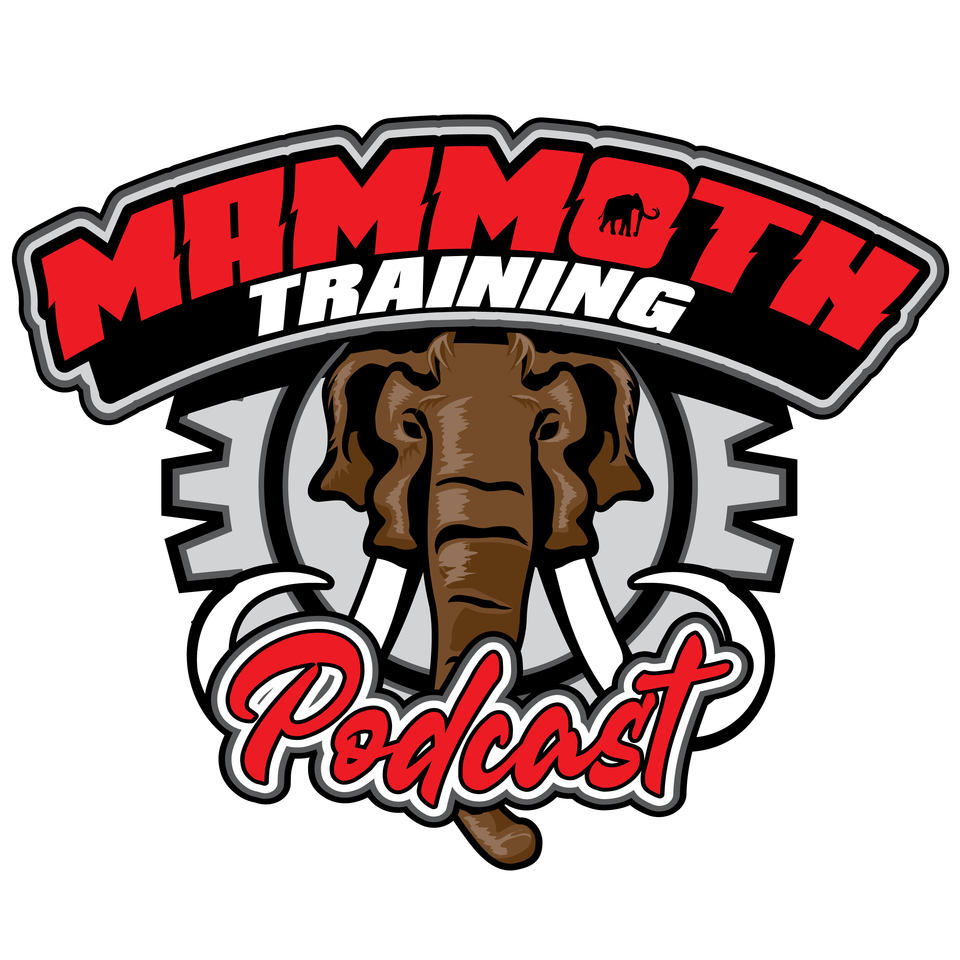 Mammoth Training Podcast