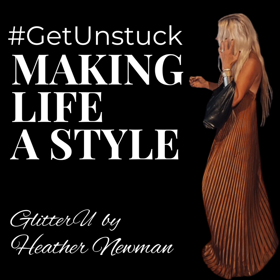 Get Unstuck — Powered by Glitter U with Heather Newman
