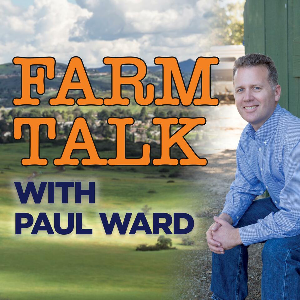 Farm Talk with Paul Ward