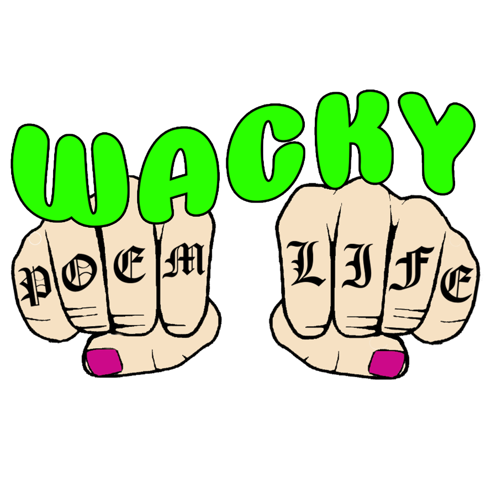 Wacky Poem Life