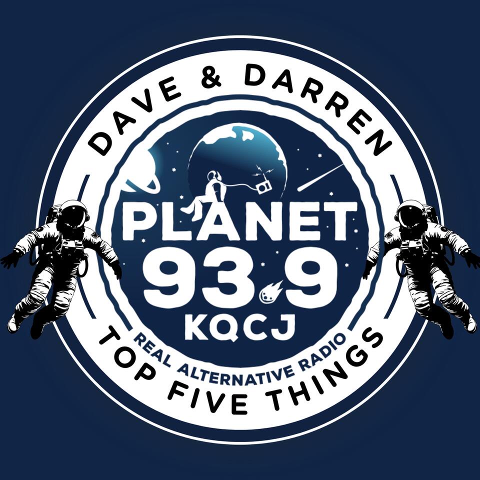 Dave & Darren’s Top Five Things