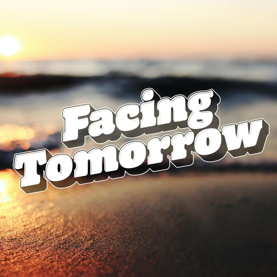 Facing Tomorrow