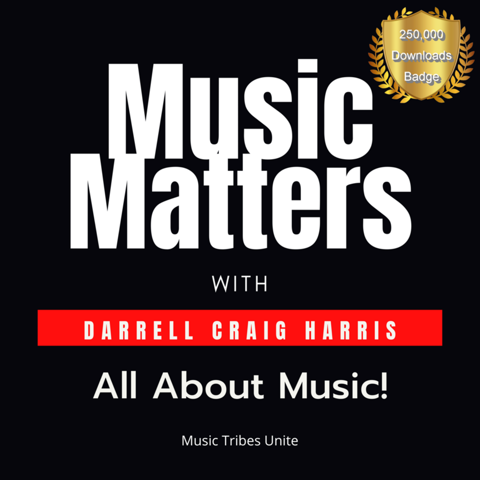 Music Matters with Darrell Craig Harris