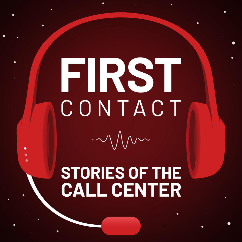 First Contact: Stories of the Call Center