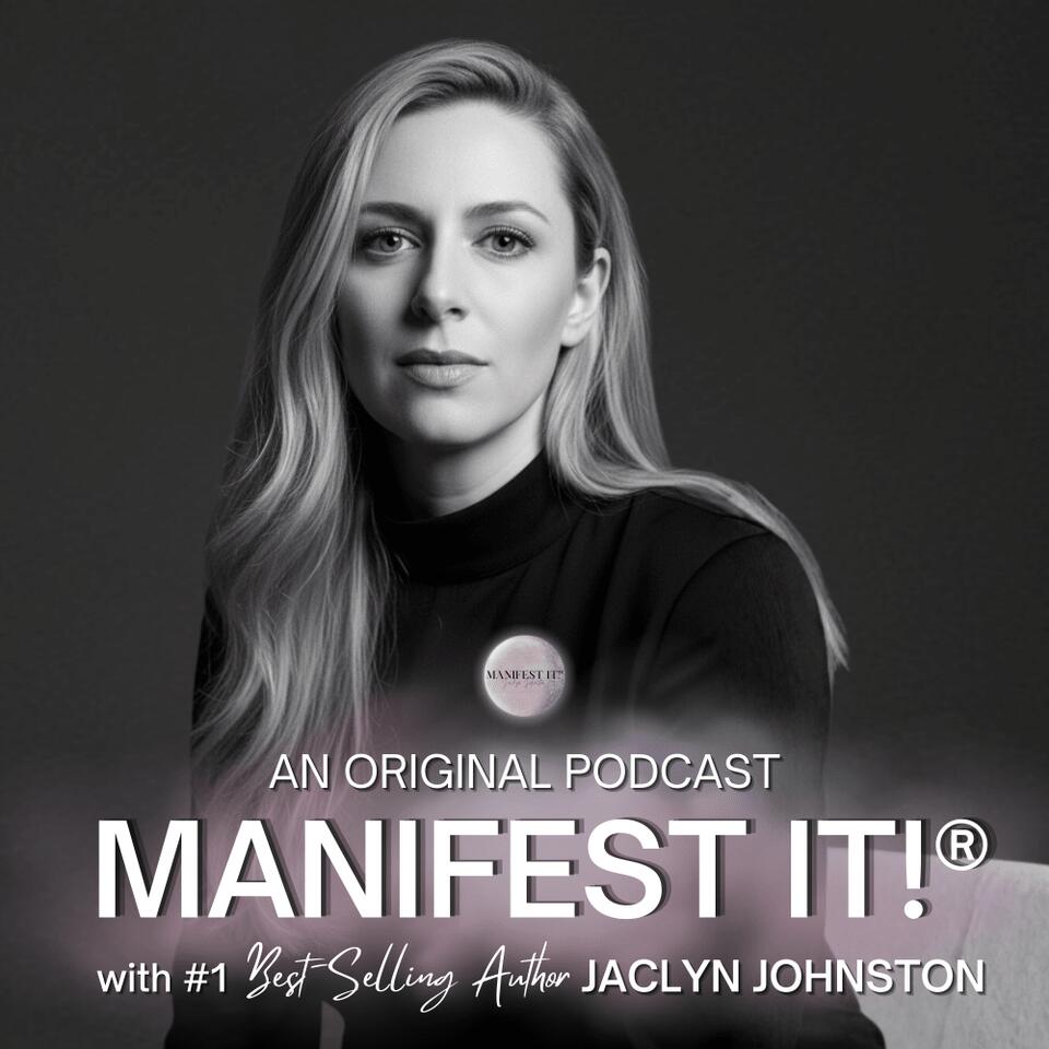 Manifest It!