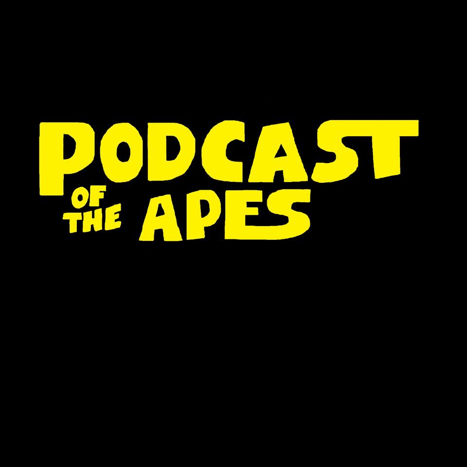 Podcast of the Apes