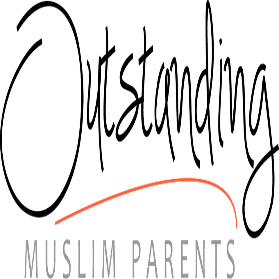 Outstanding Muslim Parenting