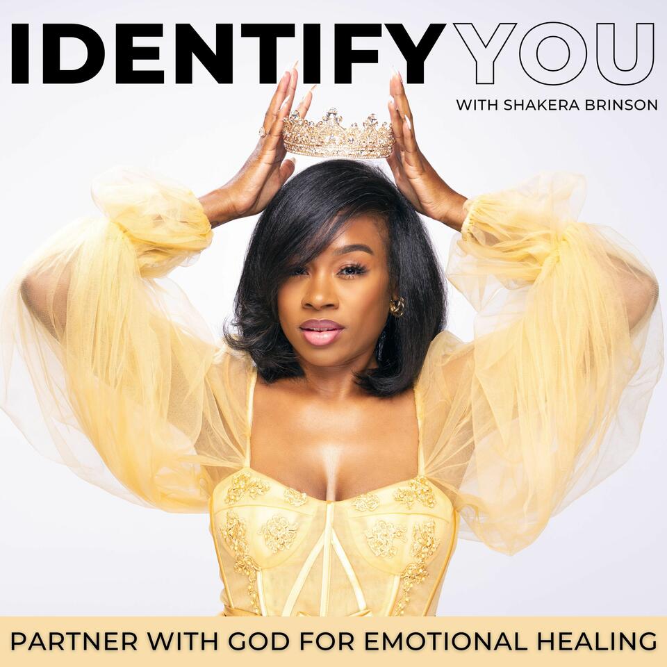 Identify You | Trauma, Emotional Pain, Shame, Confidence, God’s Plan, Affirmations, Journal Prompts