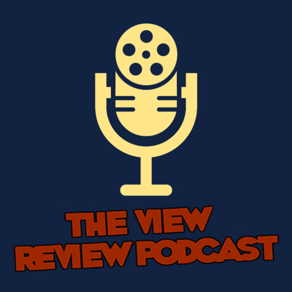THE VIEW REVIEW PODCAST