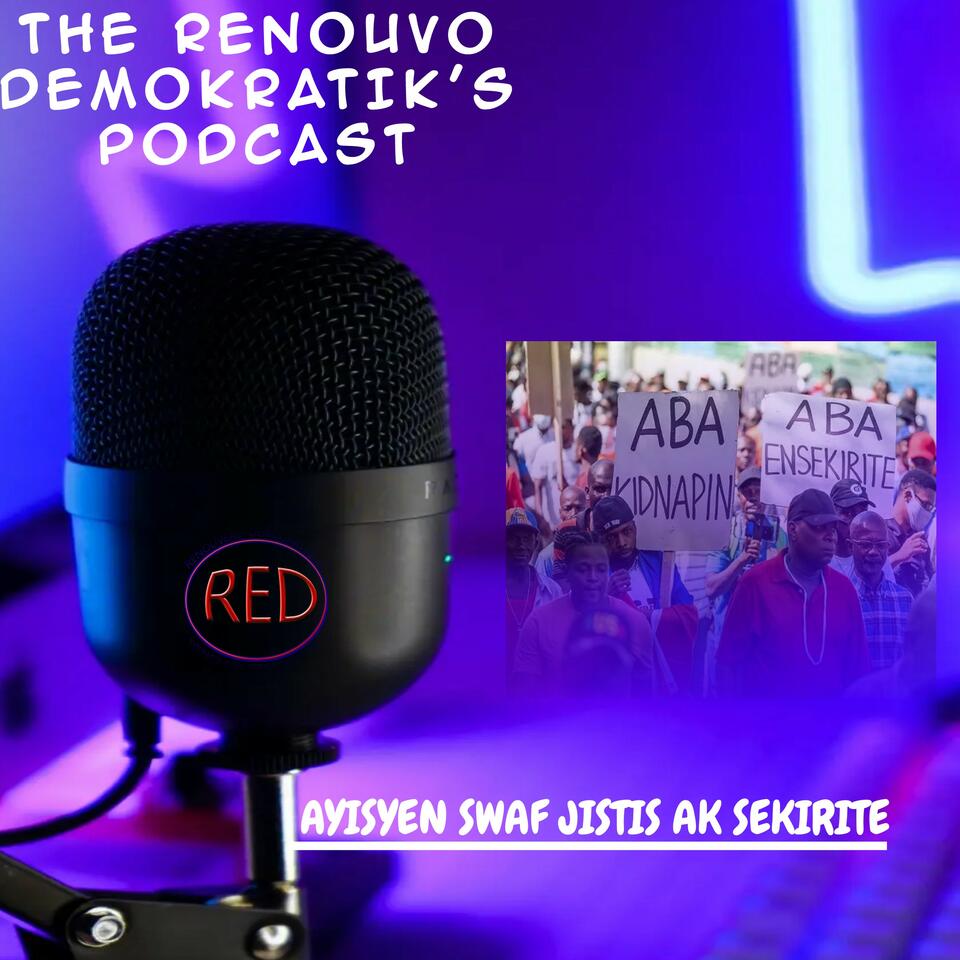 The Renouvodemokratik’s Podcast