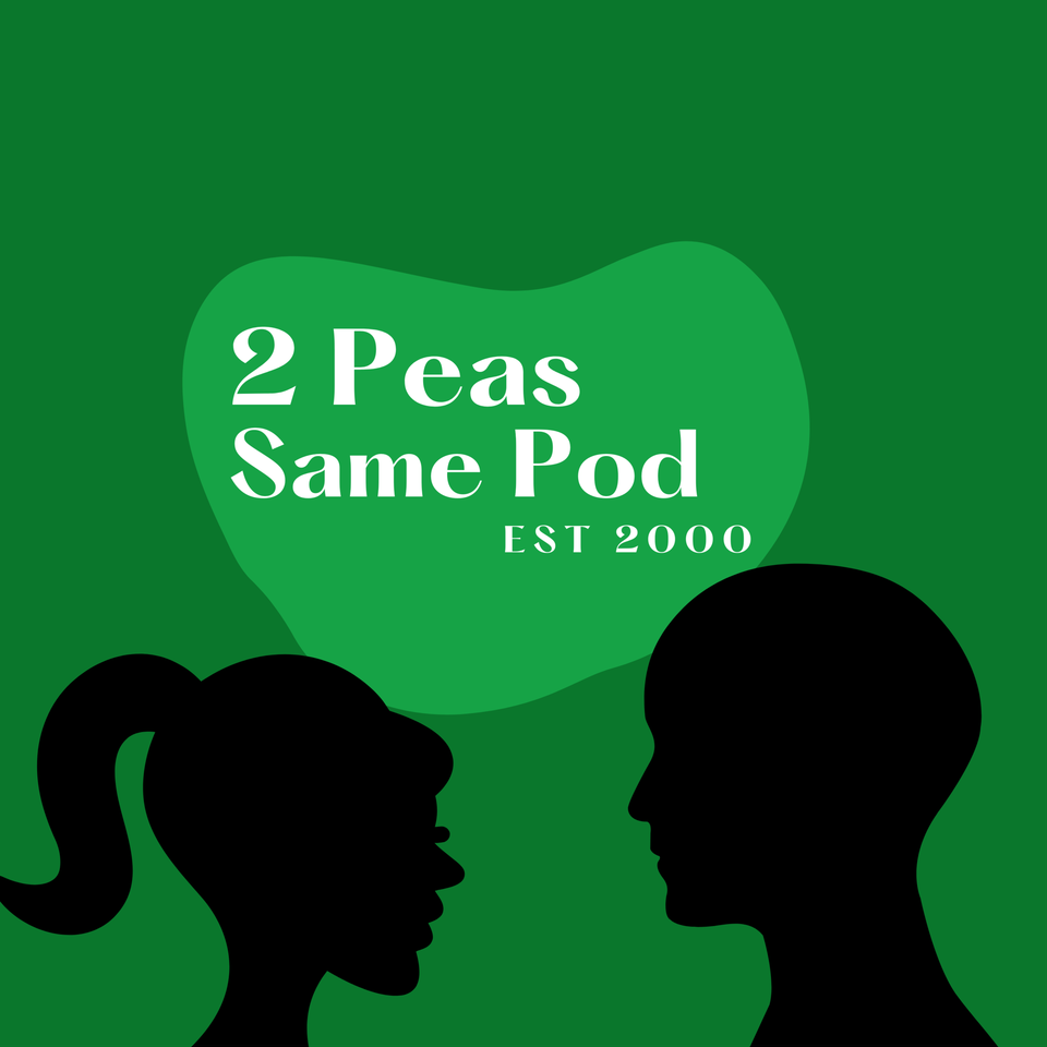 2 Peas, Same Pod