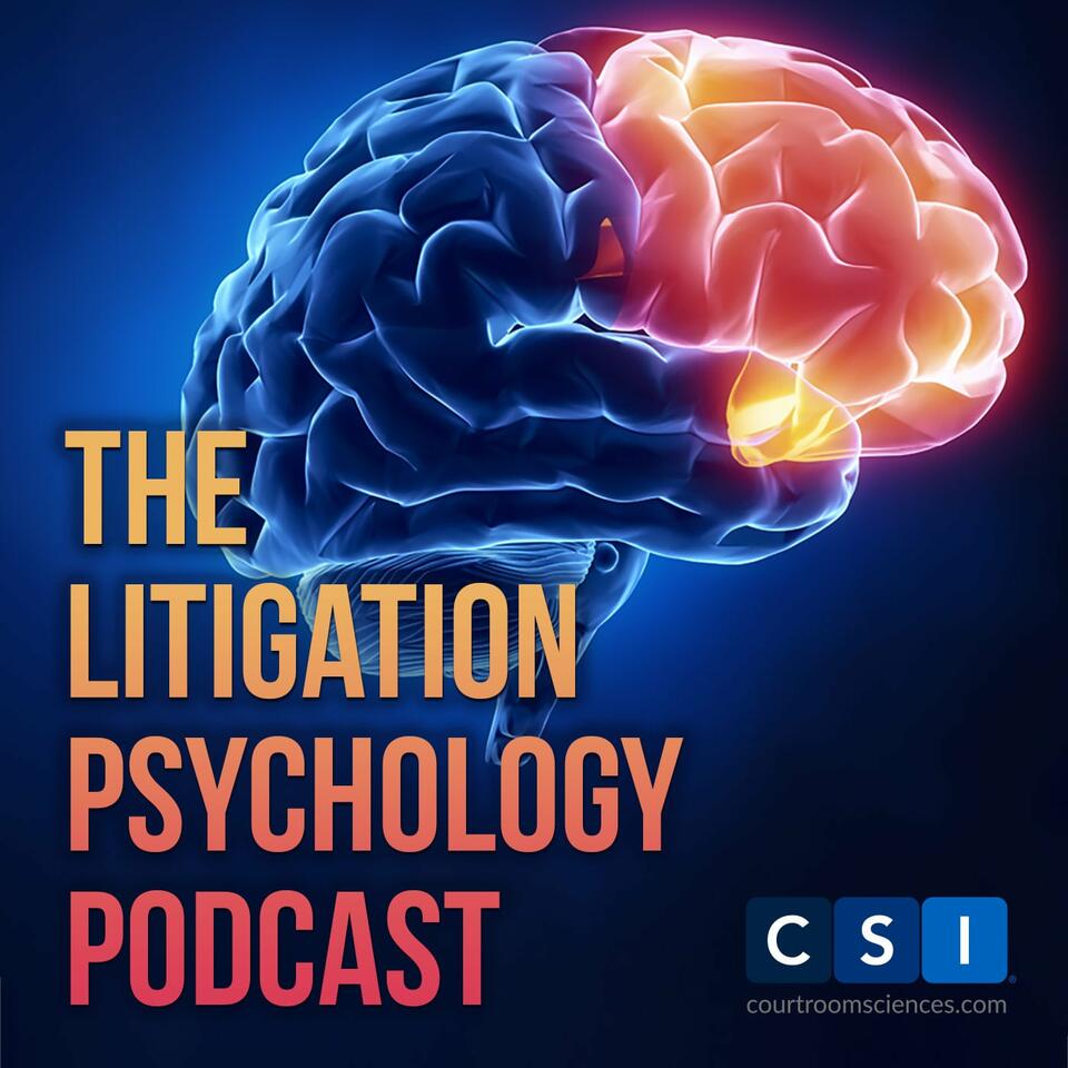 The Litigation Psychology Podcast