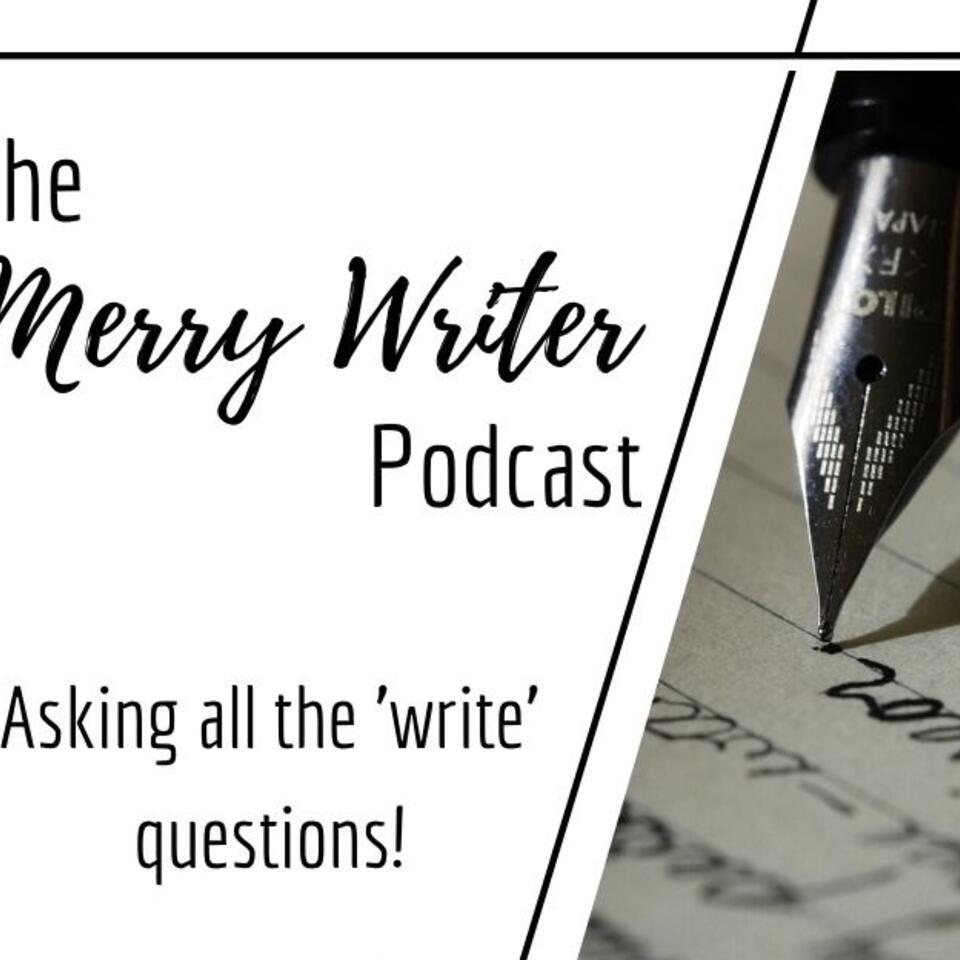 The Merry Writer Podcast