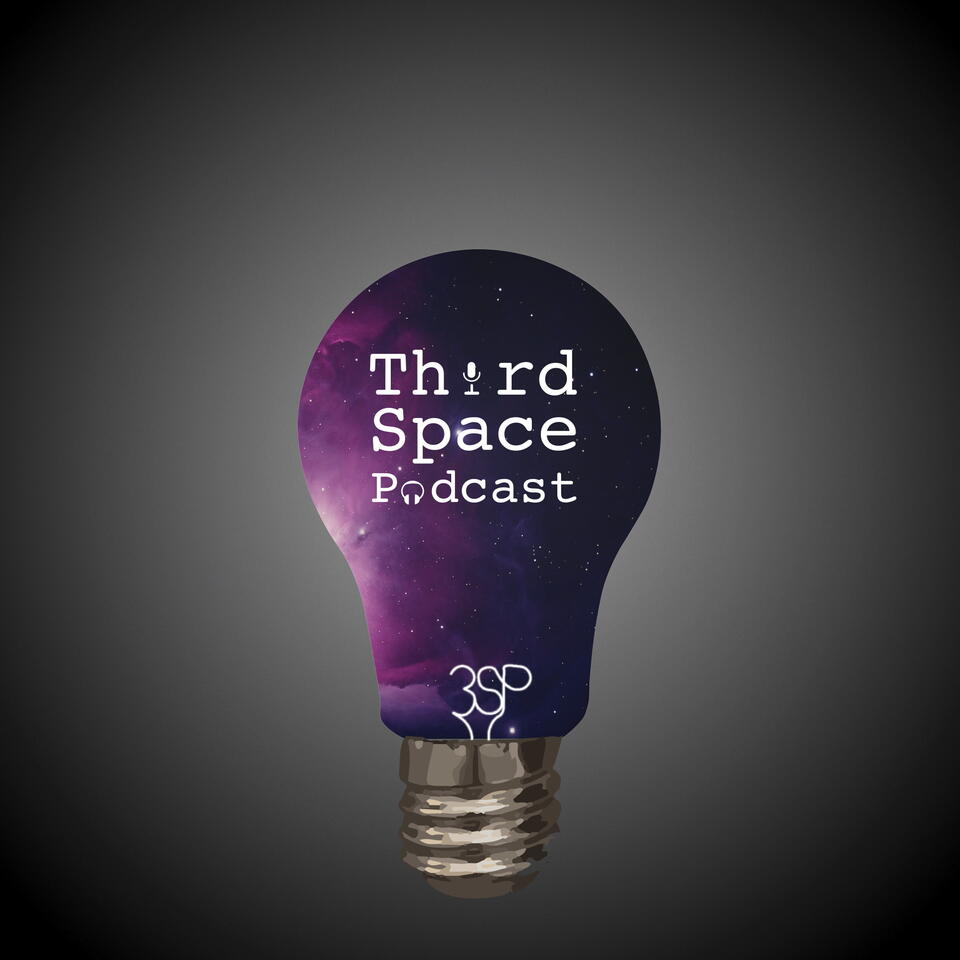 Third Space Podcast