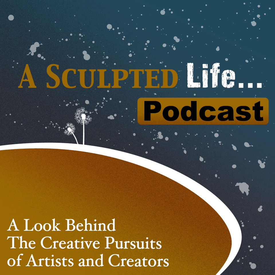 A Sculpted Life ...