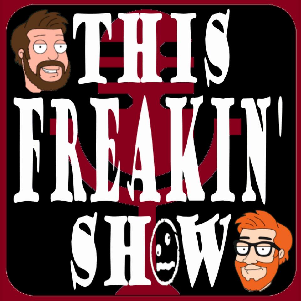 This Freakin’ Show