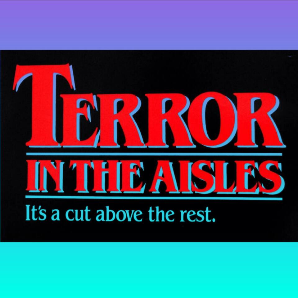 Terror In The Aisles