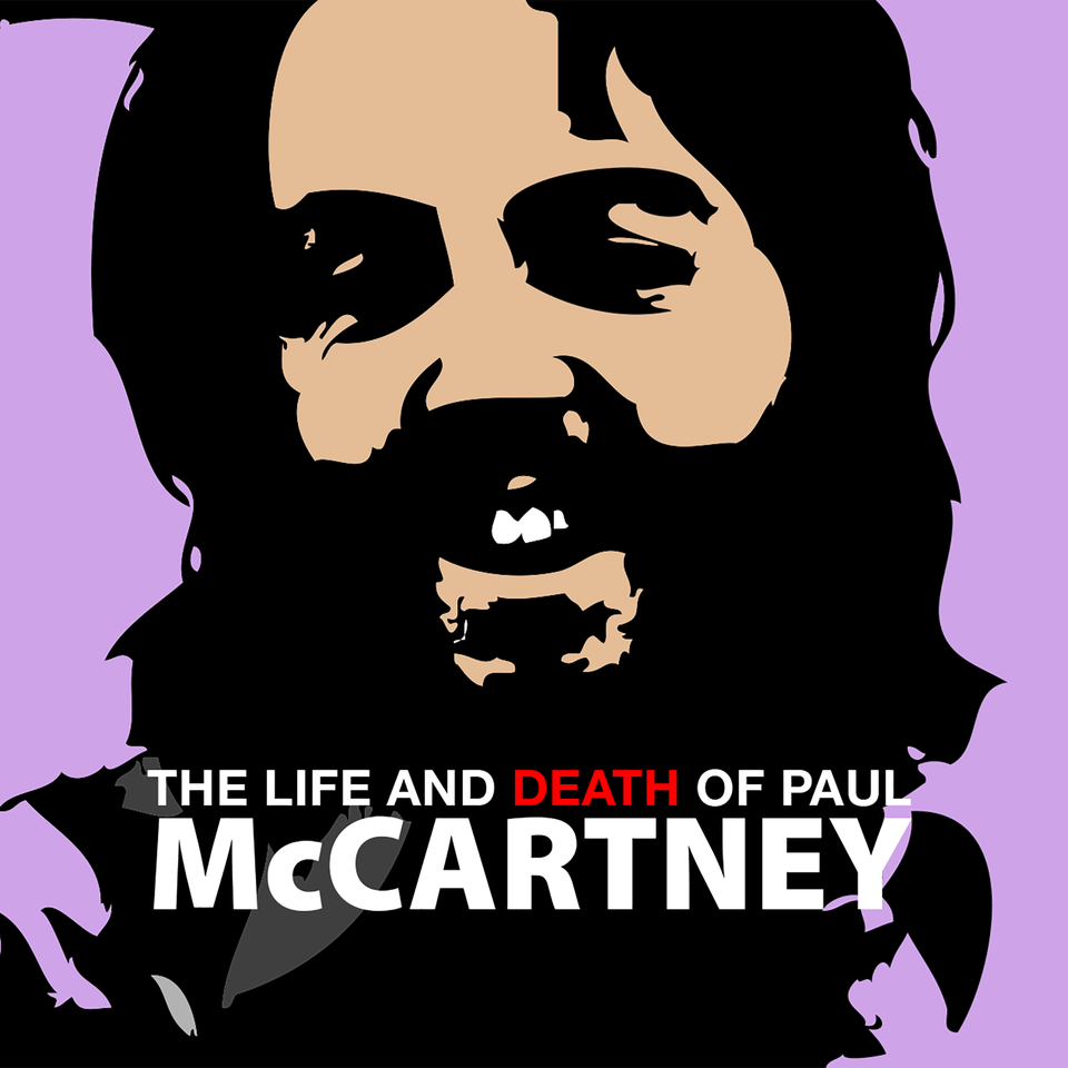 The Life and Death of Paul McCartney