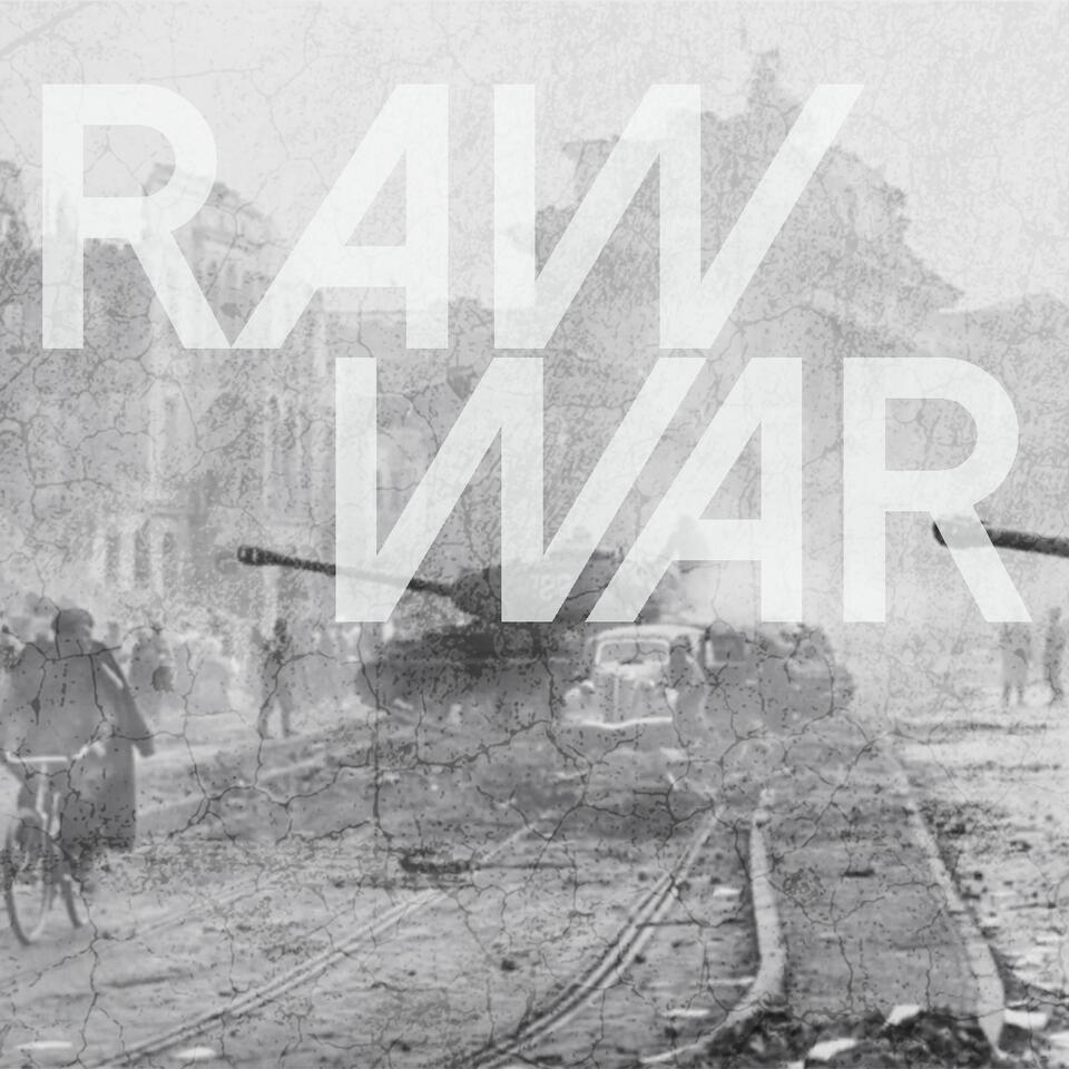 The Raw War Podcast