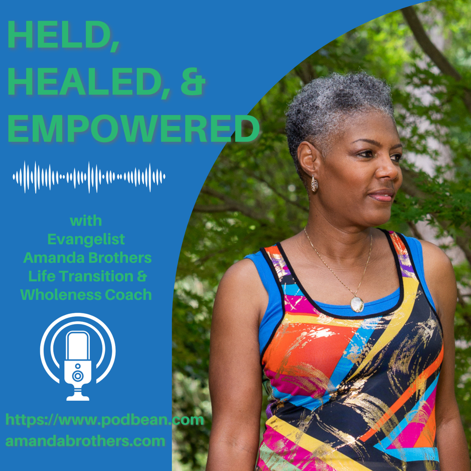 Held, Healed & Empowered