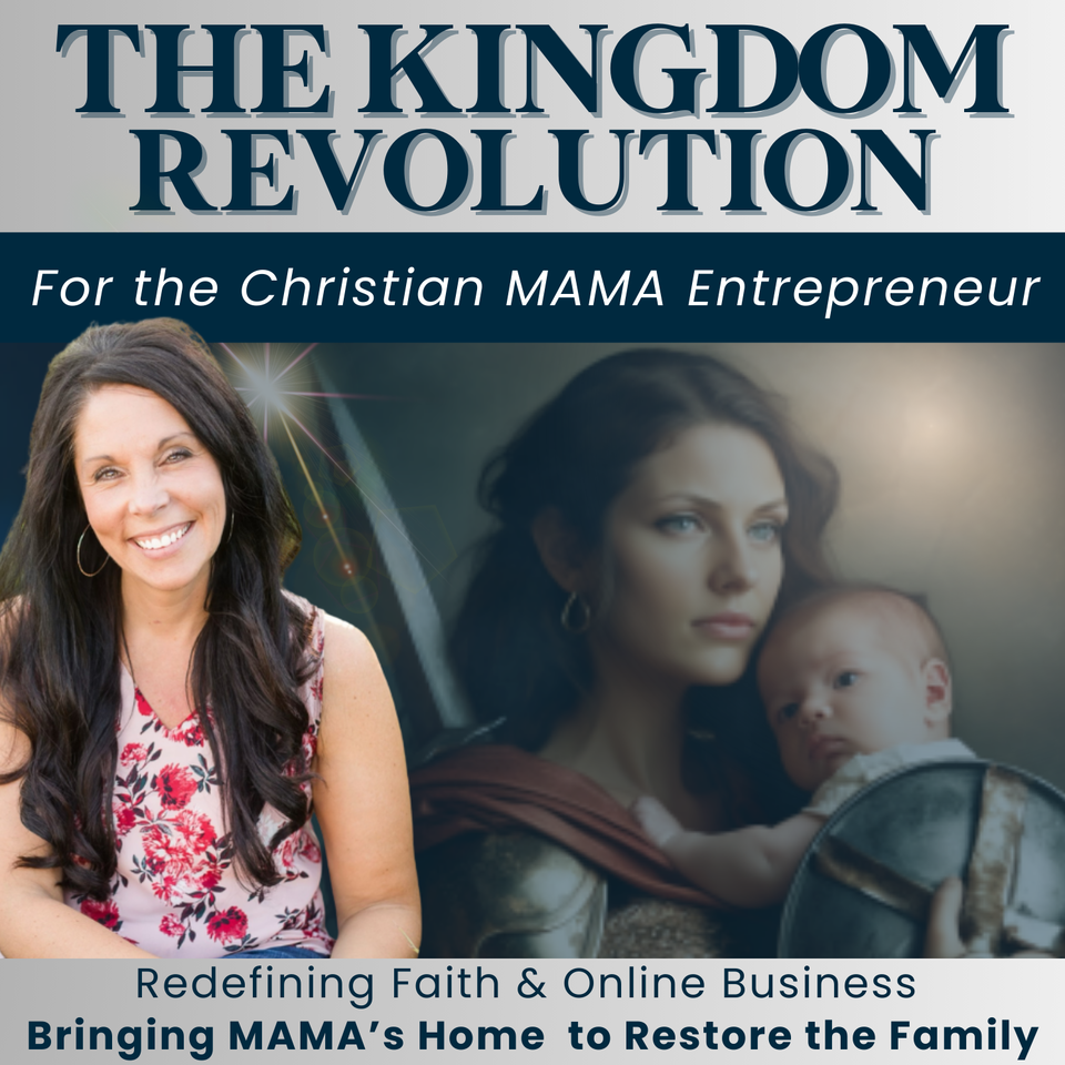 Online Business for Christian Women | The Kingdom Revolution Podcast, Faith, Grow Your Business, Organic Marketing Growth, ditch social media, doing business with God