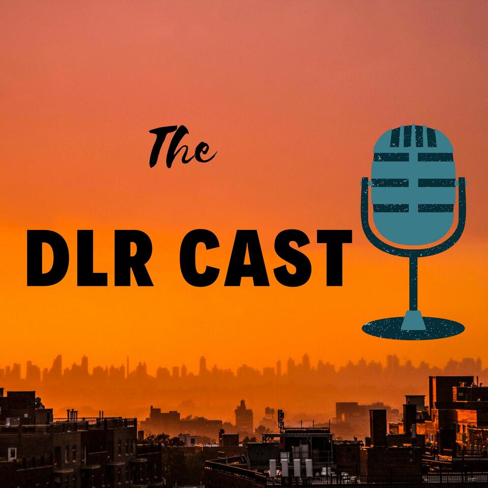 The DLR Cast