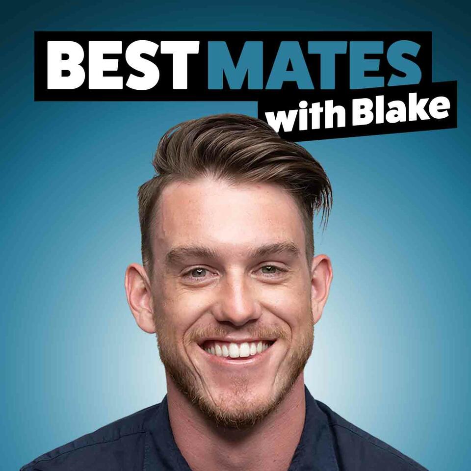 Best Mates with Blake