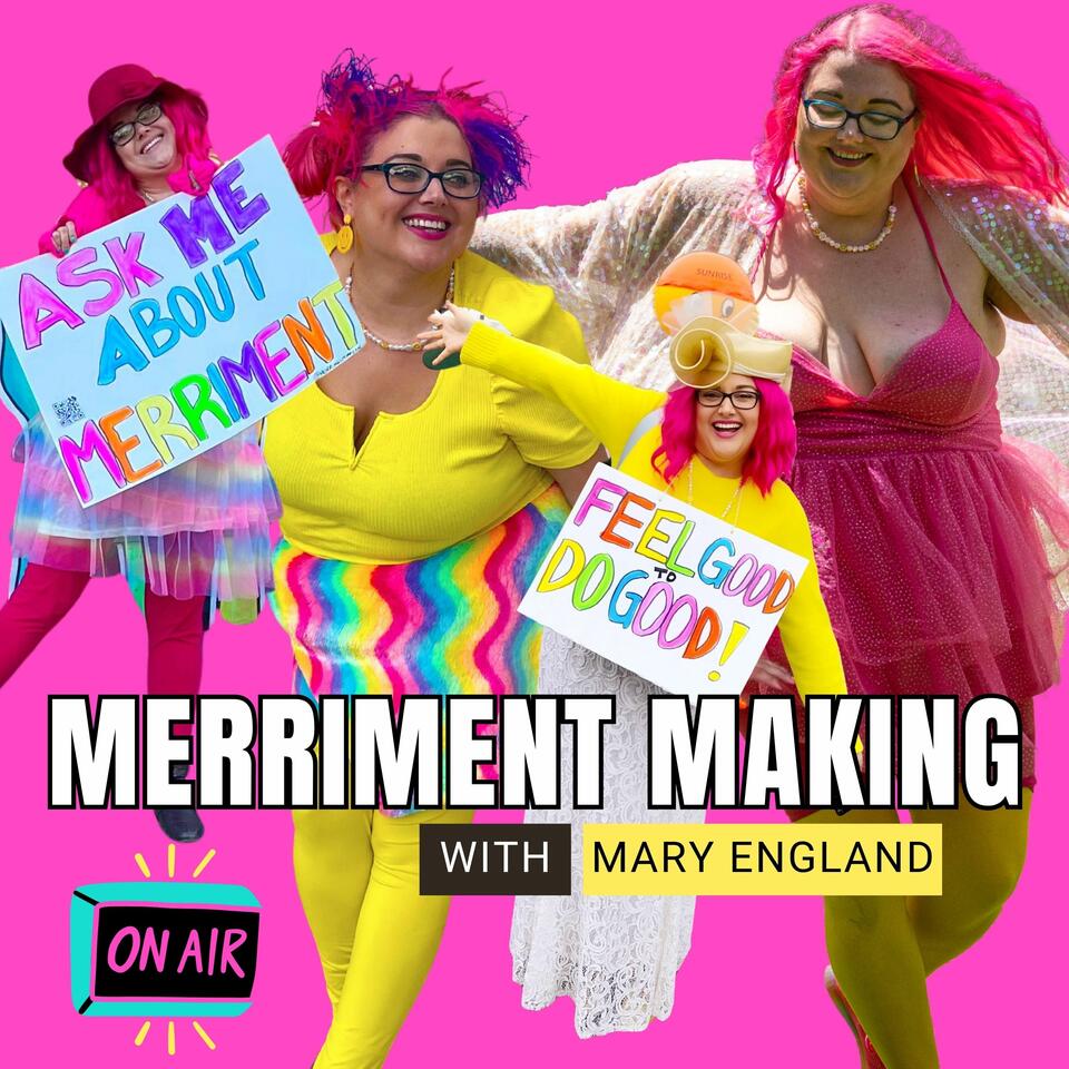 The Merriment Making Podcast