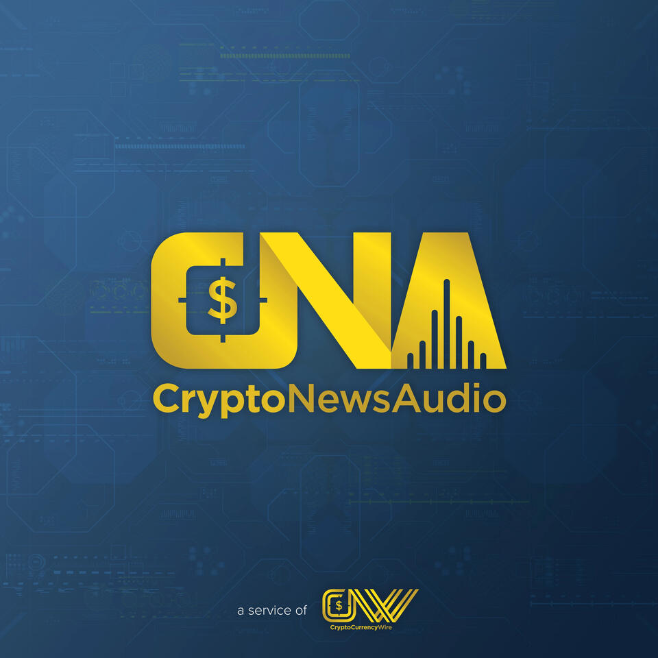 The CryptoNewsAudio Podcast