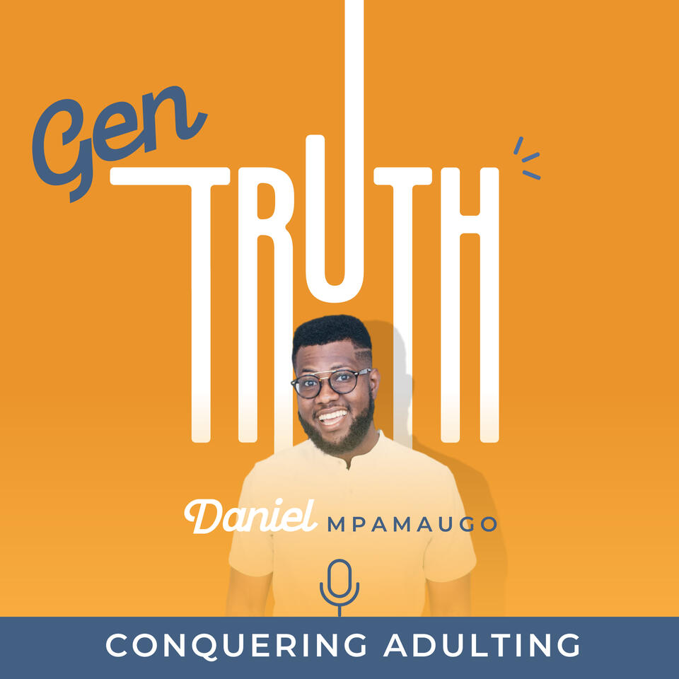 Gen Truth | Conquering Adulting through faith in Jesus