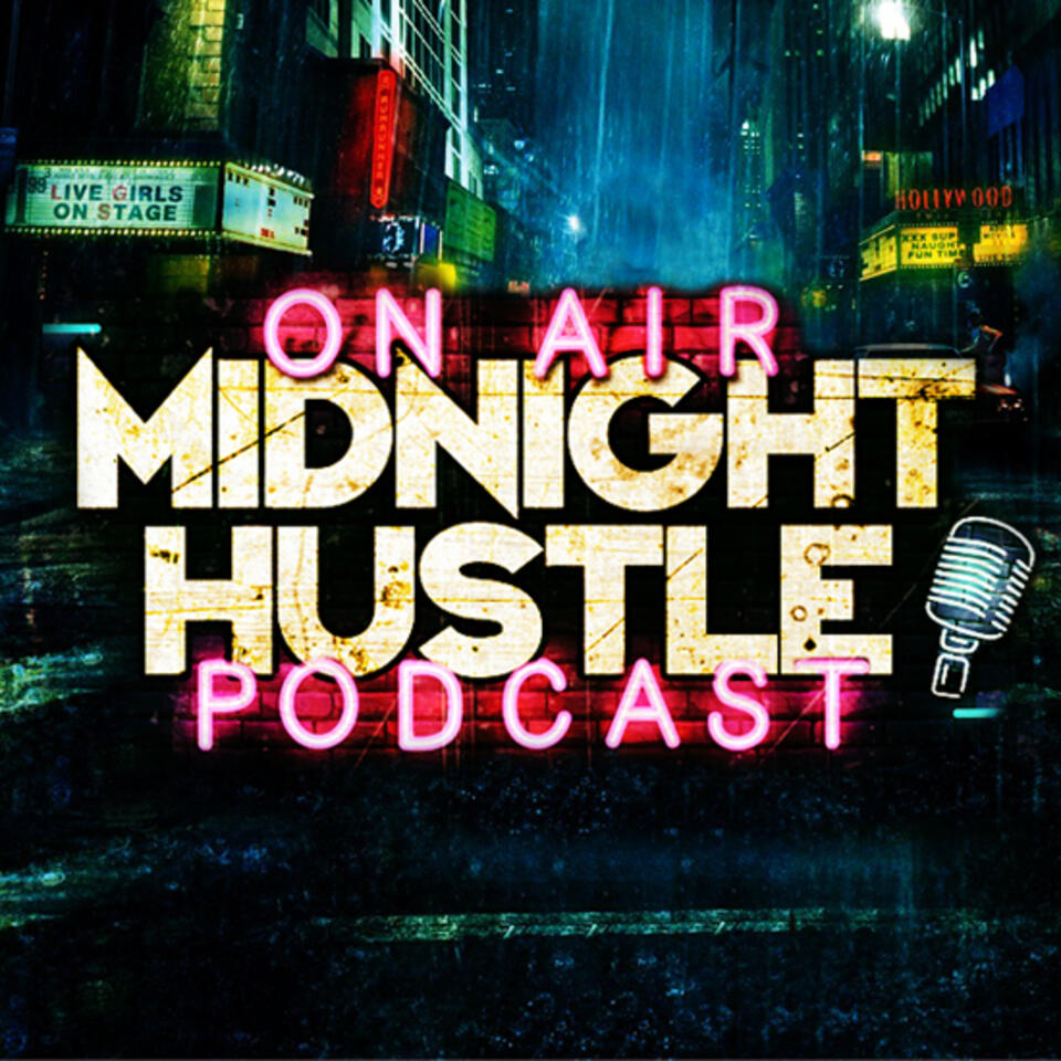 Midnight Hustle Podcast