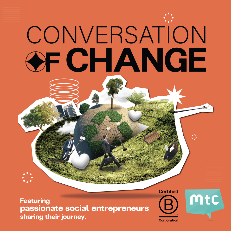 Make The Change - Conversation of Change Podcast
