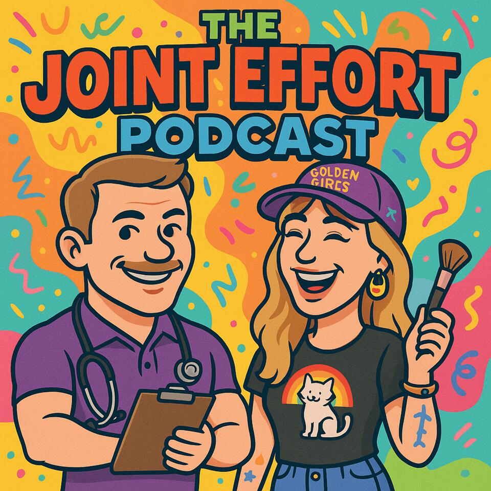 Joint Effort with Pickle & The Doc