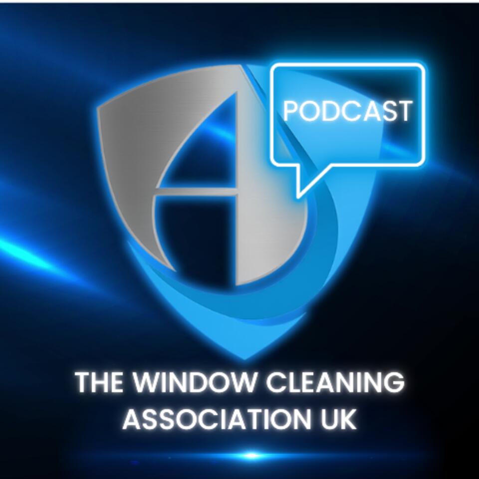 The Window Cleaners Association Podcast