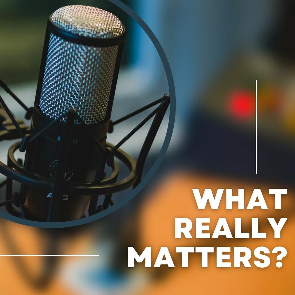 What Really Matters?