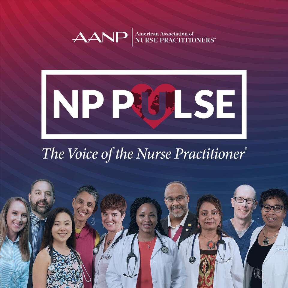 NP Pulse: The Voice of the Nurse Practitioner (AANP)