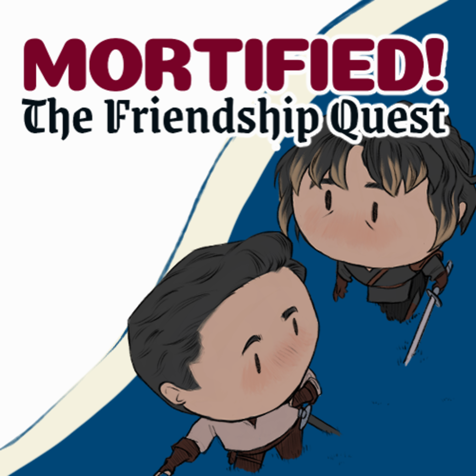 Mortified! The Friendship Quest