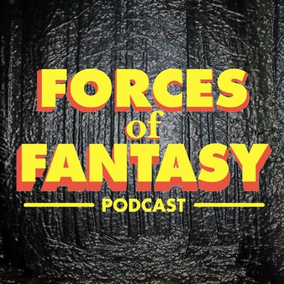 Forces of Fantasy