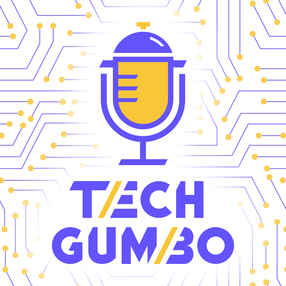 Tech Gumbo